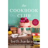 The Cookbook Club: A Novel of Food and Friendship