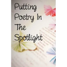 Putting Poetry In The Spotlight