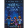 The Problem At Wisteria Gardens