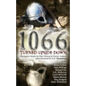 1066 Turned Upside Down