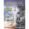 The Dream Interpreter: Your Ultimate Guide To Dream Interpretation