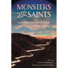 Monsters and Saints: Latindigenous Landscapes and Spectral Storytelling