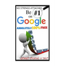 Be #1 On Google Absolutely 100% Free.: SEO is short for Search Engine Optimization, and there is nothing really mystical about it. YOU MIGHT HAVE HEAR