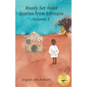 Stories From Ethiopia: Volume 1: Learning Lessons Through Fables, in English and Amharic