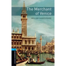 Oxford Bookworms Library: Level 5: The Merchant of Venicevolume 5