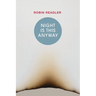 Night Is This Anyway