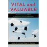 Vital and Valuable: The Relevance of Hbcus to American Life and Education