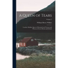 A Queen of Tears: Caroline Matilda, Queen of Denmark and Norway and Princess of Great Britain and Ireland; Volume 2