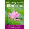 Adult Picture Book of Bible Verses: With Beautiful Nature Photos