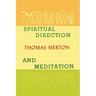 Spiritual Direction and Meditation