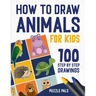 How To Draw Animals: 100 Step By Step Drawings For Kids