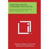 Chester County, Economic and Social: Bulletin of the University of South Carolina, No. 153