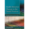 Health Behavior Change in the Dental Practice