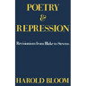 Poetry and Repression: Revisionism from Blake to Stevens