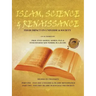 Islam, Science & Renaissance: Their Impact on Universe & Society