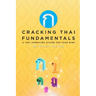 Cracking Thai Fundamentals: A Thai Operating System for your Mind