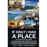If Only I Had a Place: The Aspiring Expat's Guide to How to Rent Luxuriously in Mexico