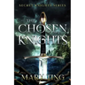The Chosen Knights