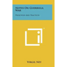 Notes On Guerrilla War: Principles And Practices