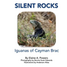 Silent Rocks: Iguanas of Cayman Brac