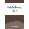 The Ladies Lindores, Vol. 2