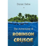 The Adventures of Robinson Crusoe