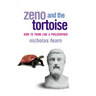 Zeno and the Tortoise: How to Think Like a Philosopher