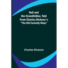 Nell and Her Grandfather, Told from Charles Dickens's "The Old Curiosity Shop"