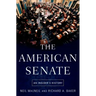 American Senate: An Insider's History