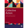 Collective Action: Tribes, Empires, Nations, and Protest Movements