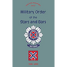 Military Order of the Stars and Bars (65th Anniversary Edition): 1938-2003