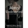Mercy Undeserved