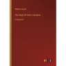 The Study Of Celtic Literature: in large print