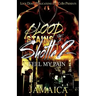 Blood Stains of a Shotta 2: Feel My Pain