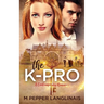 The K-Pro: A Contemporary Romance