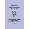 Memoirs of Napoleon Bonaparte (Volume 04)