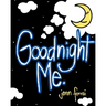 Goodnight Me