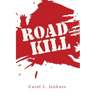 Road Kill