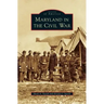 Maryland in the Civil War