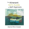 The Itinerant Girl's Guide to Self-Hypnosis