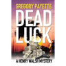 Dead Luck
