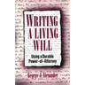 Writing a Living Will: Using a Durable Power-Of-Attorney