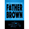 The Innocence of Father Brown (Warbler Classics)