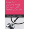 How To Survive And Succeed At Nursing School