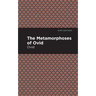 The Metamorphoses of Ovid