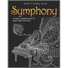 Adult Coloring Book: Symphony: A Music Coloring Book for Heart, Mind and Soul