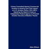 Crimes Committed Against Commercial Aviation in America and Their Impact on U.S. Aviation Policy (1931-2001): Signaling the Need to Create an Independ
