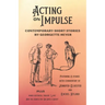 Acting on Impulse - Contemporary Short Stories by Georgette Heyer