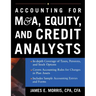 Accounting for M&A, Equity, and Credit Analysts
