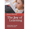 The Joy of Learning: Finding Flow Through Classical Education
